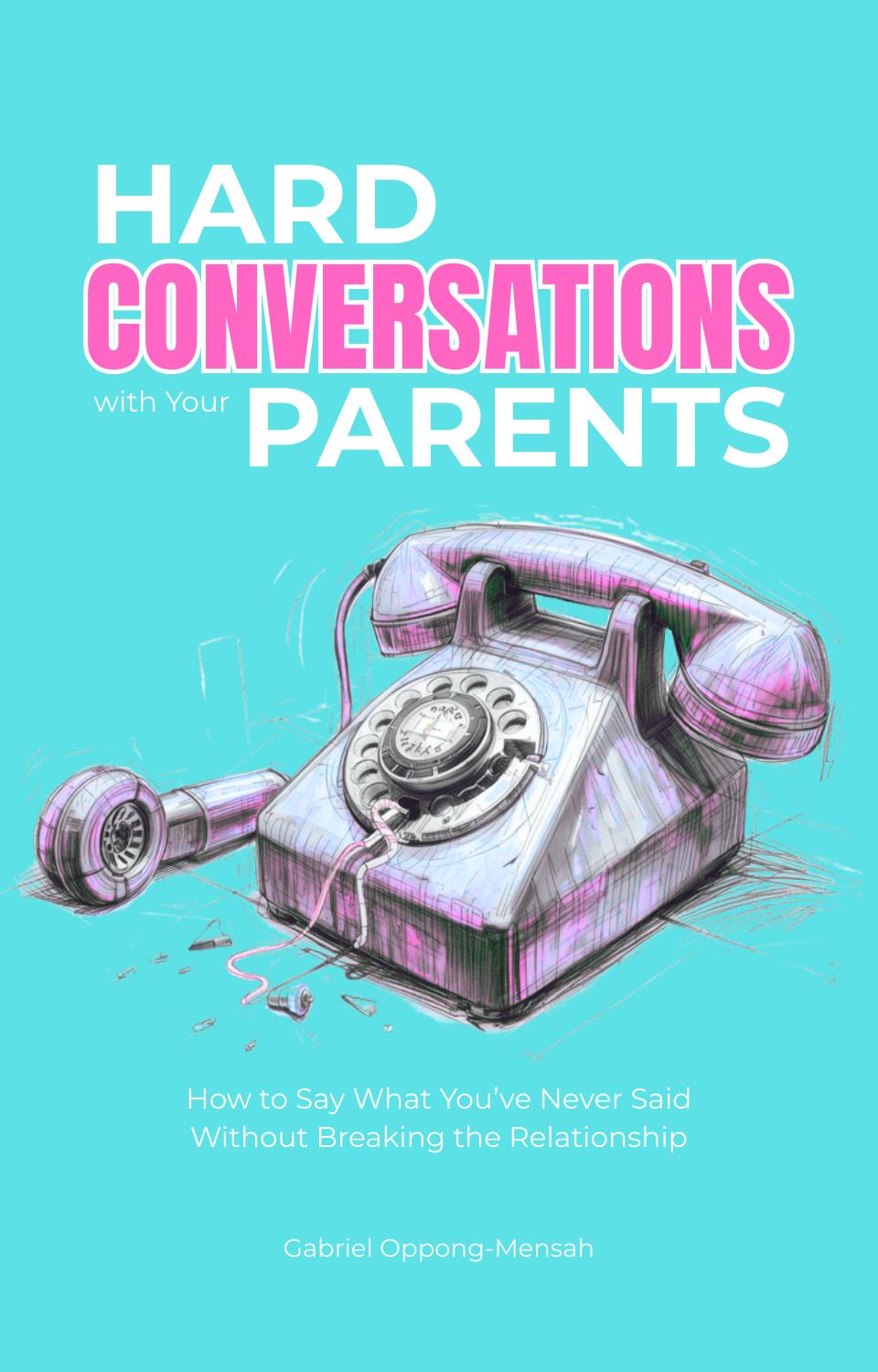 Hard Conversations with Your Parents guide cover