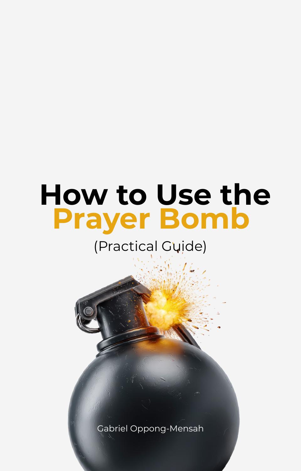How to Use the Prayer Bomb guide cover